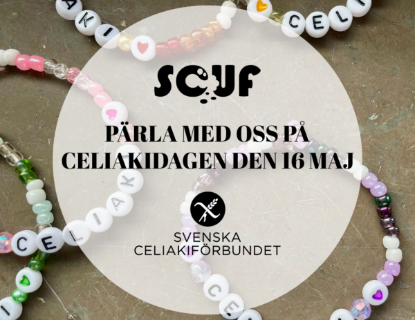 Pärla med oss och SCUF på Celiakidagen 16 maj